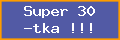 Super 30-Najlepsze strony!!